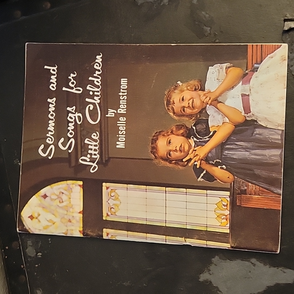 VINTAGE 50s Sermons and Songs for Little Children by Moiselle Rensrom